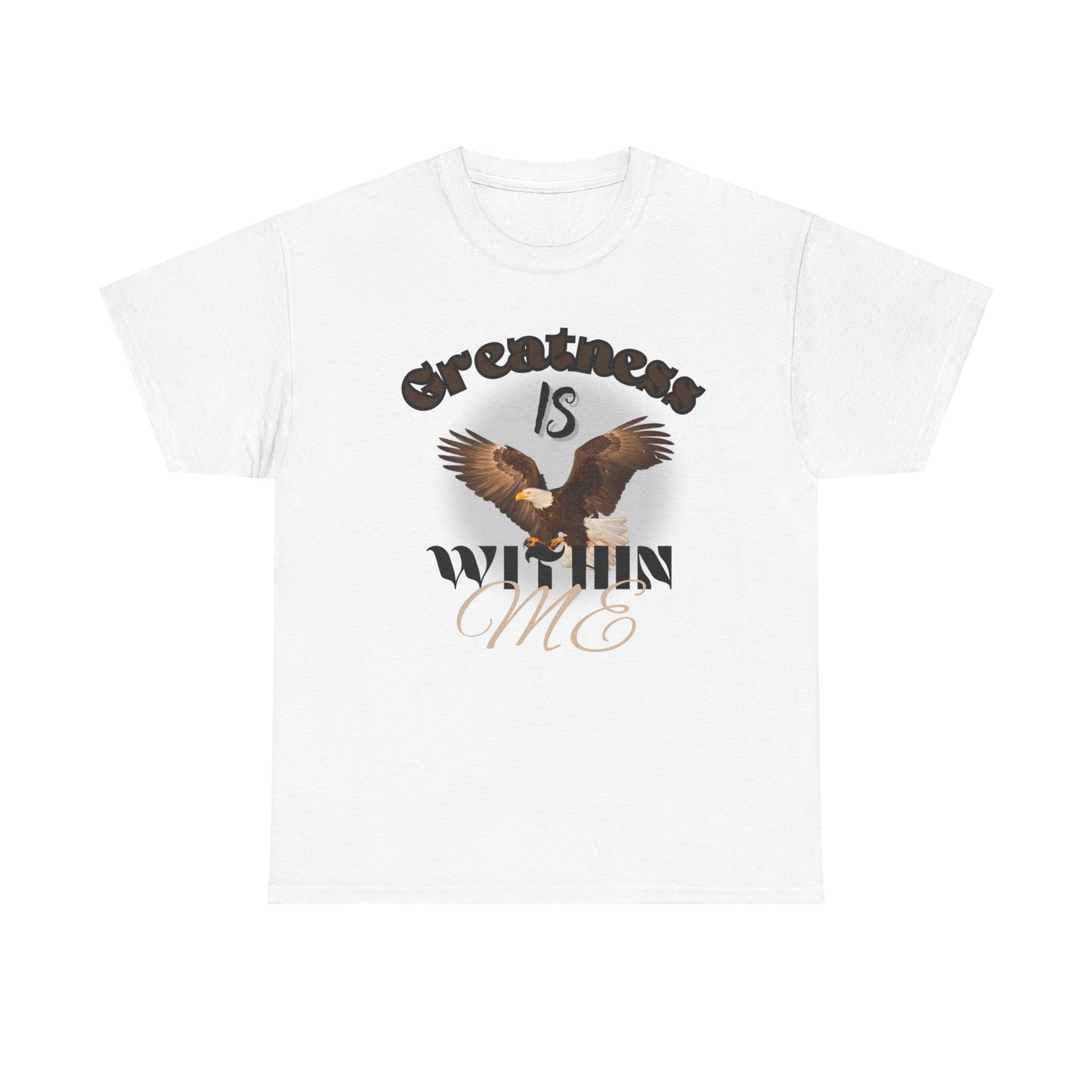 Greatness is within me Tee