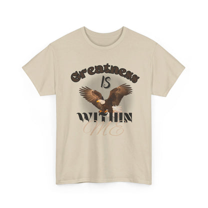 Greatness is within me Tee